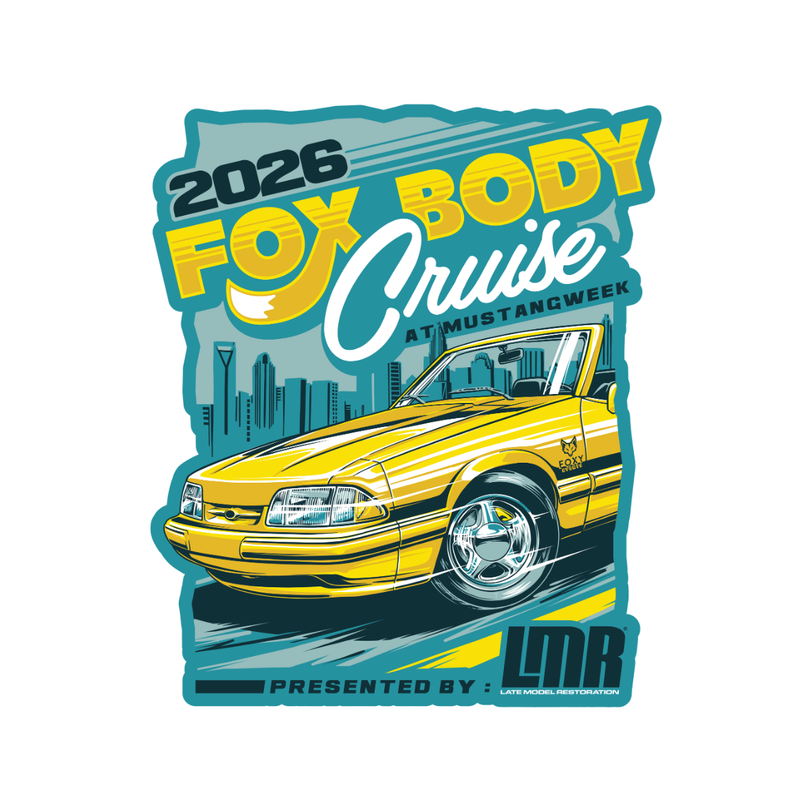 2026 Fox Body Cruise Sticker - Super 8"